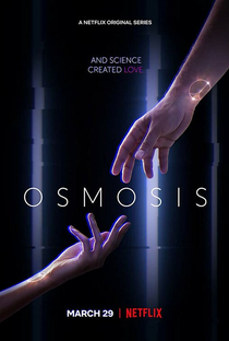 Osmosis (1ª Temporada) - Poster / Capa / Cartaz - Oficial 1