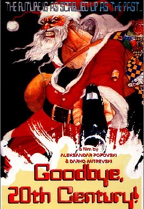 Adeus Século 20 (Zbogum na dvaesetiot vek)