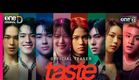 TASTE เด็กเจนแซ่บ | OFFICIAL TEASER | oneD ORIGINAL