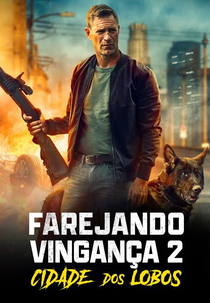 Farejando Vingança 2: Cidade dos Lobos (Muzzle - City of Wolves)