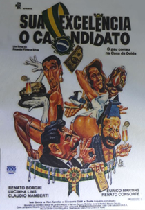 Sua Excelência, O Candidato (Sua Excelência, O Candidato)