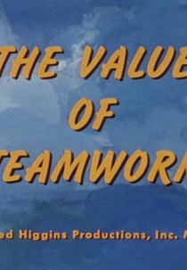 The Value of Teamwork (The Value of Teamwork)