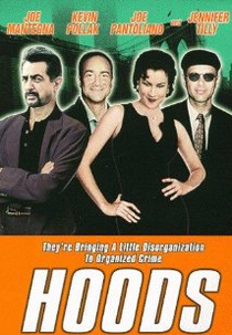 Malvados mas Nem Tanto (Hoods)