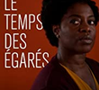 Le temps des égarés