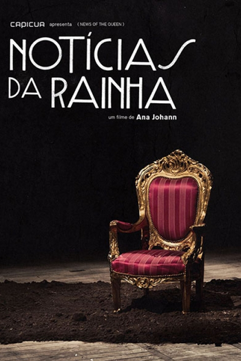 Poster de Curta Notícias da Rainha (2013)