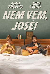 Nem Vem, José! - Poster / Capa / Cartaz - Oficial 1