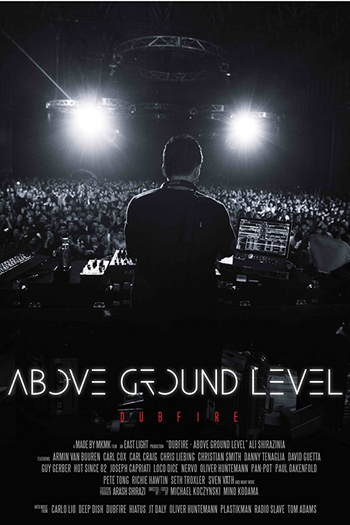 Poster de Filme Above Ground Level: Dubfire (2017)
