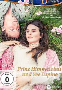 Prinz Himmelblau und Fee Lupine (Prinz Himmelblau und Fee Lupine)