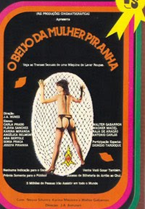 O Beijo da Mulher Piranha (O Beijo da Mulher Piranha)