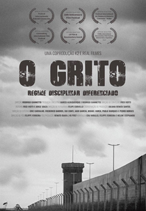 O Grito: Regime Disciplinar Diferenciado (O Grito: Regime Disciplinar Diferenciado)