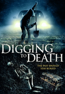 Digging to Death (What’s Buried in the Backyard)