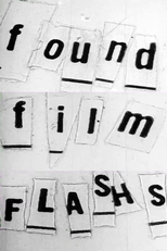 Found Film Flashes (Found Film Flashes)