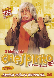 O Melhor do Chespirito: A Turma do Chaves (O Melhor do Chespirito: A Turma do Chaves)