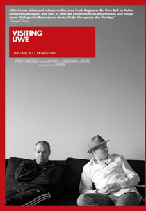 Visiting Uwe - The Uwe Boll Homestory (Visiting Uwe - The Uwe Boll Homestory)