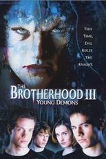 The Brotherhood 3: Young Demons (The Brotherhood III: Young Demons)