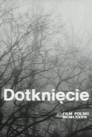 Poster 1 de Curta The Touch (1978)