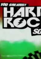 100 Greatest Hard Rock Songs (100 Greatest Hard Rock Songs)
