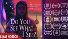 Do You See What I See? (Xmas Horror Short)