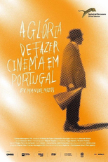 A Glória de Fazer Cinema em Portugal (A Glória de Fazer Cinema em Portugal)