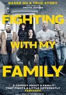 Lutando Pela Família (Fighting With My Family)