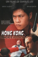 Hong Kong - Traição e Violência (War City: Die to Win)