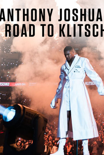 Anthony Joshua: Jornada até Klitschko - Poster / Capa / Cartaz - Oficial 1