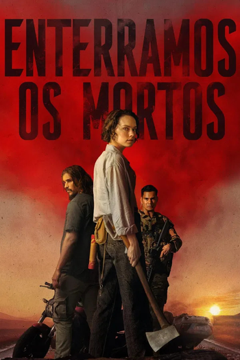  de Filme Enterramos os Mortos (2024)