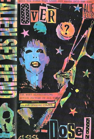 Poster 1 de Curta Alien Sex Fiend: Overdose! (1988)