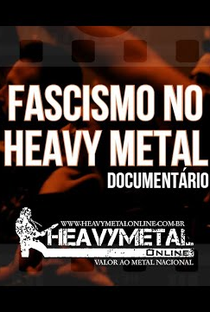 O Mal Que Nos Faz Parte II – Fascismo no Heavy Metal - Poster / Capa / Cartaz - Oficial 1