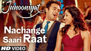 Trailer: Nachange Saari Raat | JUNOONIYAT | Pulkit Samrat,Yami Gautam| Neeraj Shridhar,Tulsi Kumar, Meet Bros