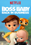 O Chefinho: De Volta aos Negócios (1ª Temporada) (Boss Baby: Back in Business (Season 1))