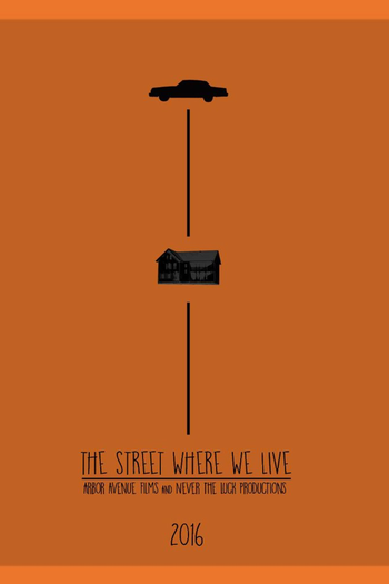 Poster de Filme The Street Where We Live (2016)