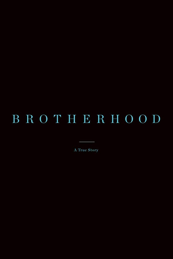  de Filme Brotherhood (2019)
