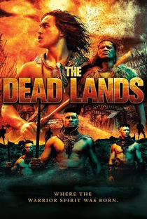 The Dead Lands - Poster / Capa / Cartaz - Oficial 5