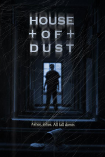 House of Dust - Poster / Capa / Cartaz - Oficial 1