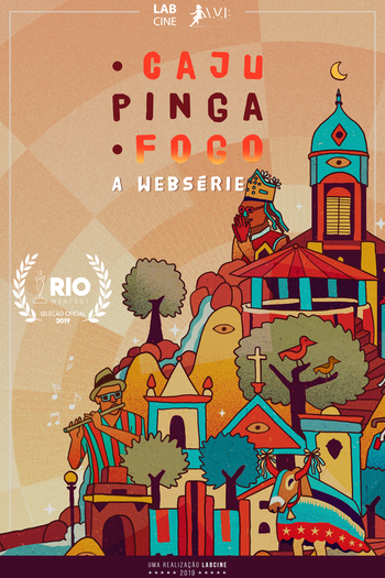 Poster de Série Caju Pinga Fogo (2019)