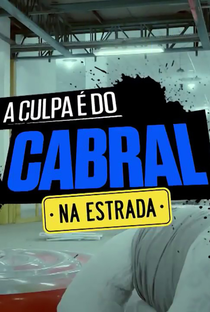 A Culpa é do Cabral (5ª Temporada) - Poster / Capa / Cartaz - Oficial 2