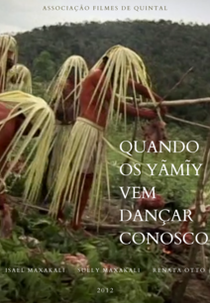 Quando os Yãmĩy vêm dançar conosco (Quando os Yãmĩy vêm dançar conosco)