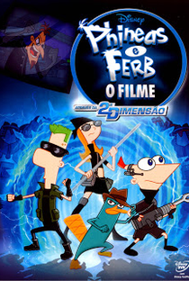 Phineas e Ferb: O Filme - Através da 2ª Dimensão - Poster / Capa / Cartaz - Oficial 3