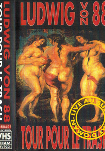Ludwig Von 88 ‎– Tour Pour Le Trash (Ludwig Von 88 ‎– Tour Pour Le Trash)
