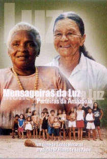 Mensageiras da Luz - Parteiras da Amazônia - Poster / Capa / Cartaz - Oficial 1