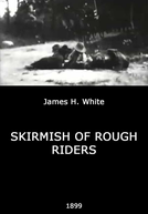 Skirmish of Rough Riders (Skirmish of Rough Riders)