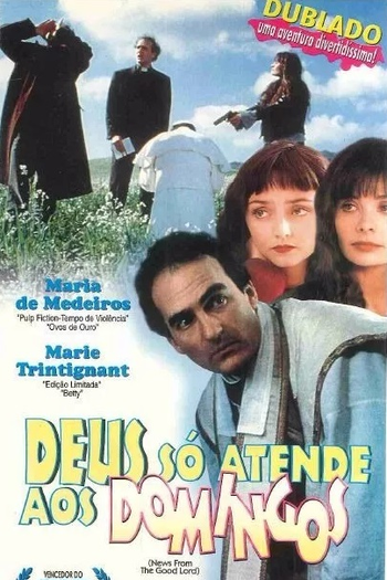  de Filme Deus só Atende aos Domingos (1996)