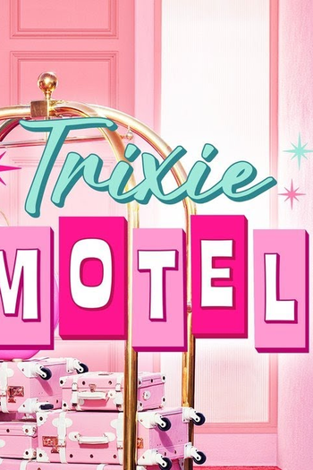  de Série Trixie Motel (1ª Temporada) (2022)