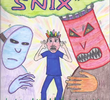 The Banishing of the Evil Spirit of Snix