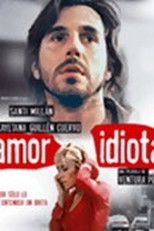 Amor Idiota (Amor Idiota)