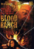 Rancho Sangrento (Blood Ranch)