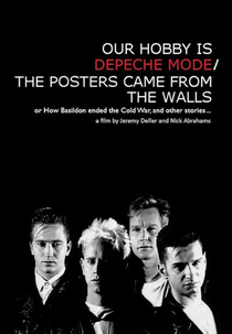 Our Hobby is Depeche Mode (The Posters Came from the Walls)