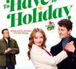 To Have and To Holiday