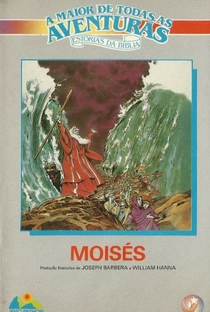 A Maior de Todas as Aventuras - Estórias da Bíblia - Moisés - Poster / Capa / Cartaz - Oficial 1